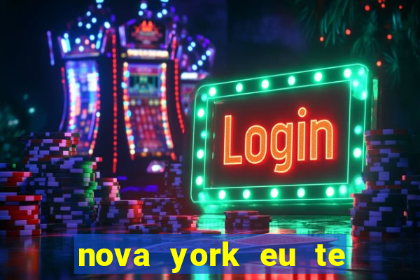 nova york eu te amo filme completo dublado